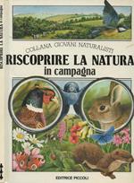 Riscoprire la natura in campagna