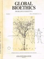 Global bioethics. Problemi di bioetica. Vol.5, april-september 1992, n.2-3