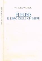 Eleusis il libro delle chimere