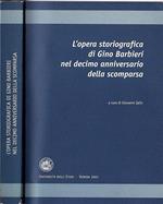 L' opera storiografica di Gino Barbieri nel decimo anniversario della scomparsa