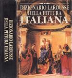 Dizionario Larousse della pittura italiana