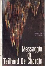 Messaggio di Teilhard De Chardin