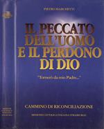 Il peccato dell' uomo e il perdono di Dio