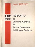 Rapporto del Comitato Centrale del Partito Comunista dell' Unione Sovietica