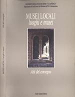 Musei locali, luoghi e musei