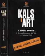 Kals Art. Il teatro narrato