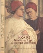 Prato. Nascita e sviluppo di una città di mercanti