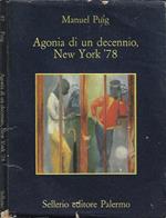 Agonia di un decennio, New York '78