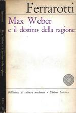 Max Weber e il destino della ragione