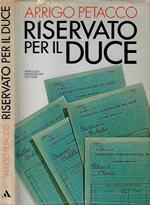 Riservato per il Duce