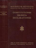 Sacrosanctum Oecumenicum Concilium Vaticanum II - Constitutiones Decreta Declarationes
