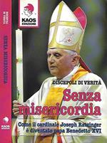 Senza misericordia