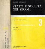 Stato e società nei secoli. Pagine di critica storica, vol. III, L'età contemporanea, parte prima dal 1815 al 1915