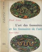 L' art des faussaires et les faussaires de l'art