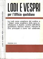 Lodi e Vespri per L'Ufficio quotidiano