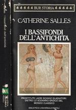 I bassifondi dell'antichità