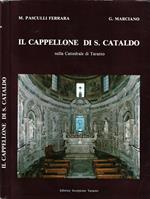 Il cappellone di S. Cataldo nella Cattedrale di Taranto