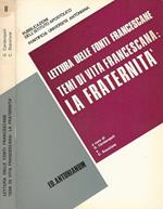 Lettura delle fonti francescane - Temi di vita francescana: la fraternità