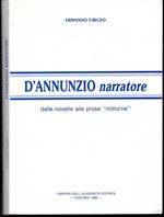 D'Annunzio narratore Dalle novelle alle prose 