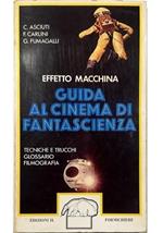 Effetto macchina Il cinema di fantascienza