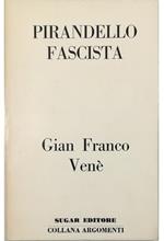 Pirandello fascista