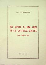 Due aspetti di una crisi della galenica antica: sec. XVIII-XIX