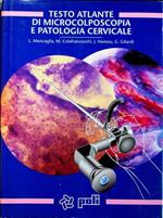 Testo atlante di microcolposcopia e patologia cervicale