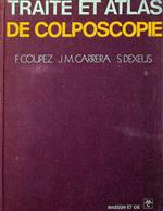 Traité et atlas de colposcopie