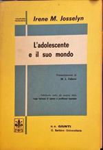 L’adolescente e il suo mondo