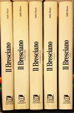 Il Bresciano. Cinque volumi