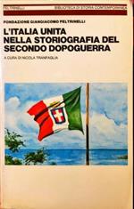 L’Italia unita nella storiografia del secondo dopoguerra