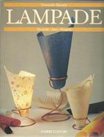 Lampade. Tecniche, idee, progetti