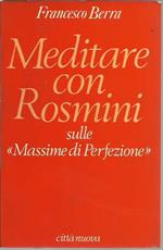 Meditare con Rosmini sulle «Massime di perfezione»