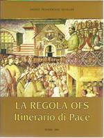 La regola OFS - Itinerario di pace