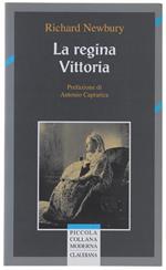 La Regina Vittoria. Prefazione Di Antonio Caprarica