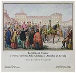 La Città Di Torino A Maria Vittoria Della Cisterna E Amedeo Di Savoia. Storia D'Un Album Di Acquerelli