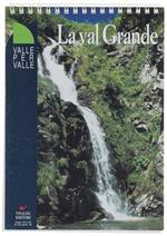 La Val Grande. Upplemento Al N. 132 Di Alp