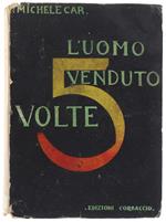 L' Uomo Venduto 5 Volte