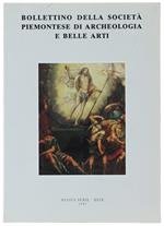 Bollettino Della Società Piemontese Di Archeologia E Belle Arti - Nuova Serie - Xlix - 1997