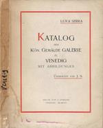 Katalog der Kon. Gemalde Galerie zu Venedig