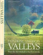 Exploring america's Valleys