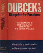 Dubcek's blueprint for freedom