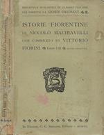 Istorie Fiorentine, con commento di Vittorio Fiorini. Parte I: Libri I-III