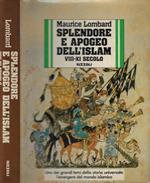 Splendore e apogeo dell'Islam VIII-XI secolo