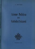 Azione politica dei Cattolici Svizzeri