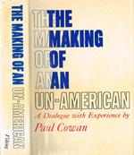 The making of an un-american