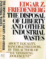 The disposal of liberty and other industrial wastes