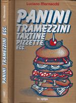 Panini, tramezzini, tartine, pizzette ecc