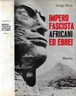 Impero Fascista, Africani ed Ebrei