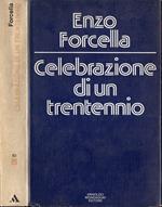 Celebrazione di un trentennio